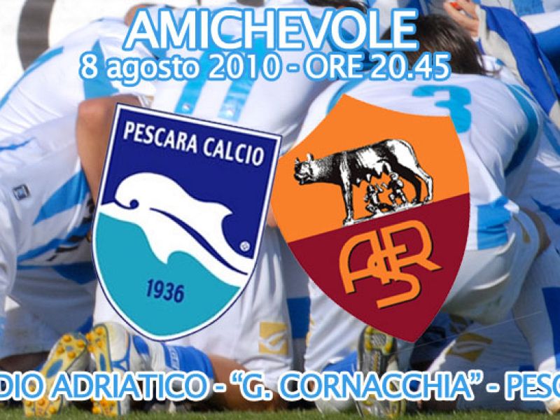 8 Agosto amichevole Pescara-Roma, foto 1