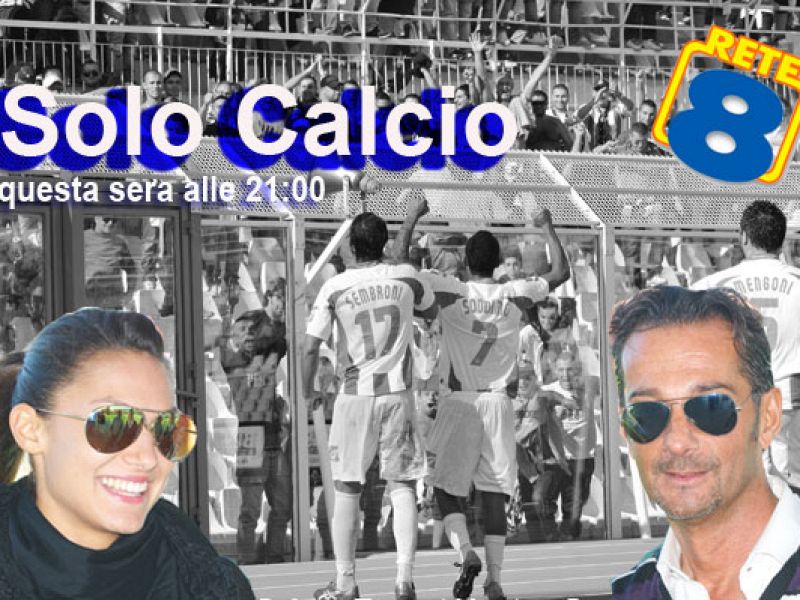 Solo Calcio su rete8, foto 1